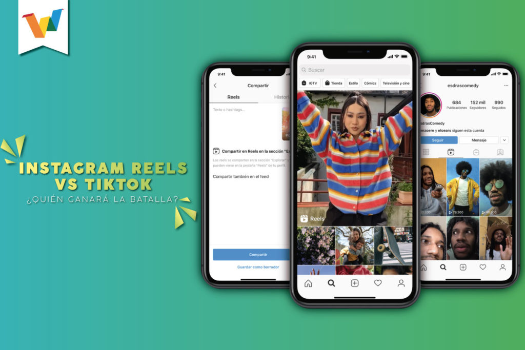 Instagram Reels Vs Tiktok ¿quién Ganará La Batalla We Build It